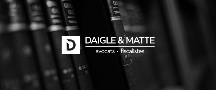 À propos de Daigle & Matte, avocats fiscalistes inc.